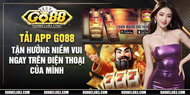 Hướng dẫn cách tải app go88 cho điện thoại