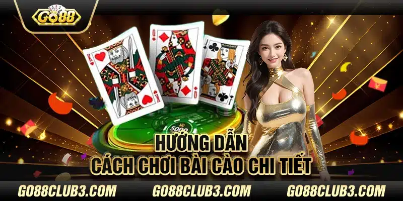 Hướng dẫn cách chơi bài cào chi tiết