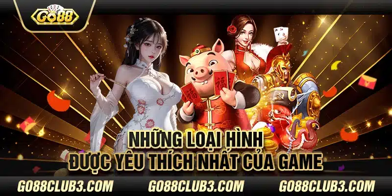 Những loại hình được yêu thích nhất của game