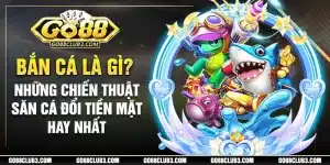 bắn cá là gì tìm hiểu thêm về tựa game bắn cá