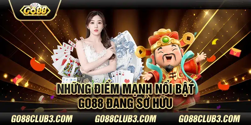 Những điểm mạnh nổi bật Go88 đang sở hữu